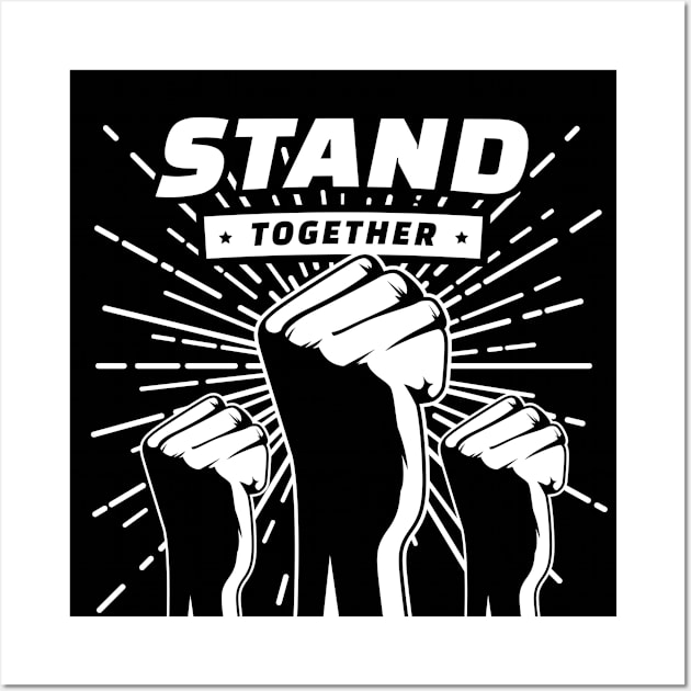 Stand Together Wall Art by adibfathi